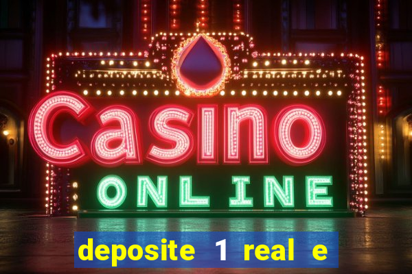 deposite 1 real e ganhe 10